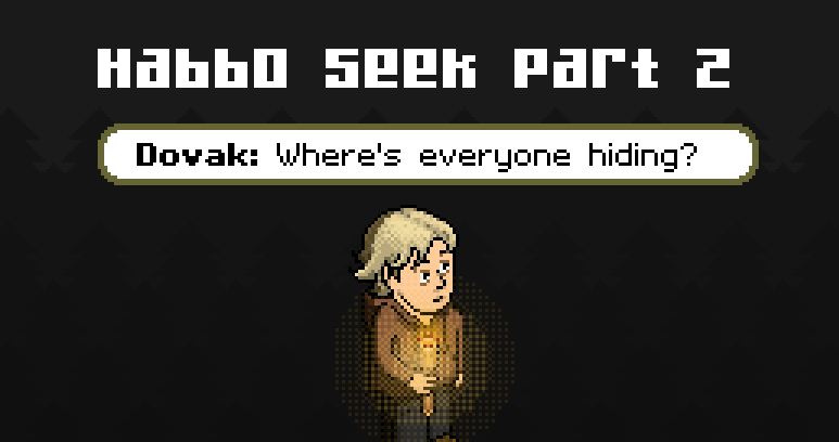 Habbo Seek: Part 2