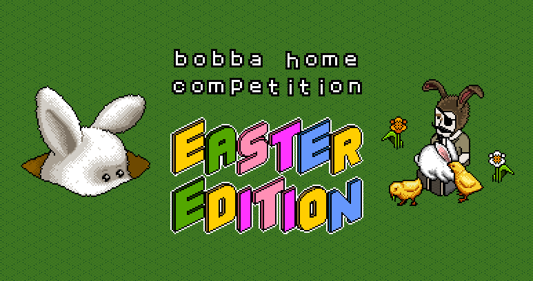 Bobba Home Competition:  Easter Edition