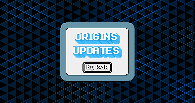 Origins Updates #3 - UPDATED!